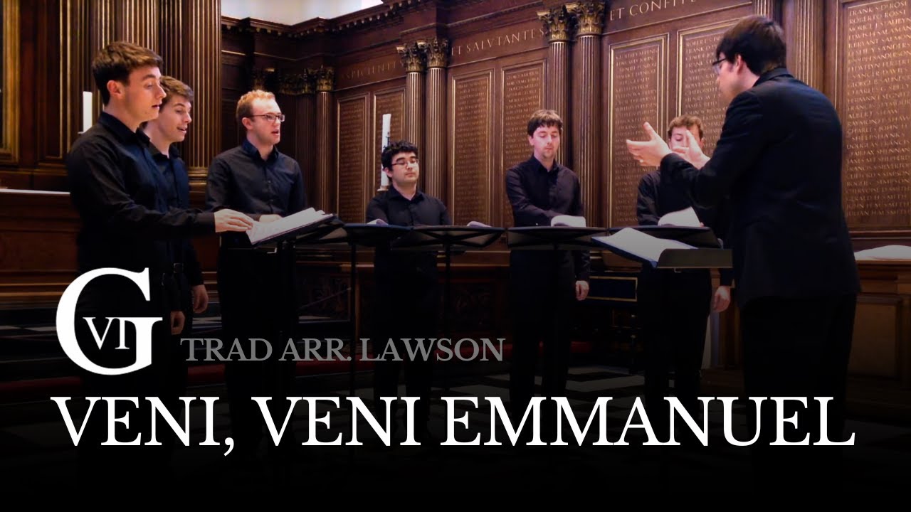 The Gesualdo Six: Veni, Veni Emmanuel arr. Lawson